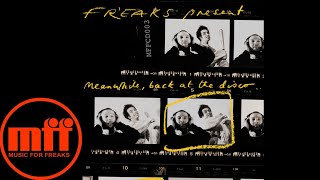 Freaks - Doobie Doo (Meanwhile, Back At The Disco...)