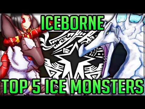 Top 5 Ice Monsters in Monster Hunter World Iceborne! (Theory/Discussion/Fun) #mhw #iceborne