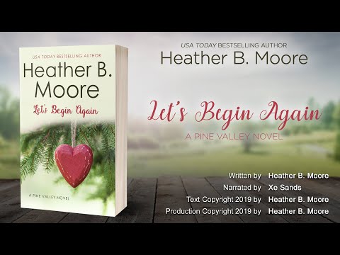 Let's Begin Again (full audiobook) by Heather B. Moore