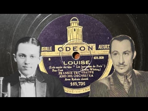 Louise - Frankie Trumbauer and His Orchestra, 1929