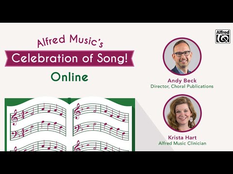 Celebration of Song! Online: Middle School & High School Session