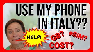How to Use Your Phone in Italy 2024