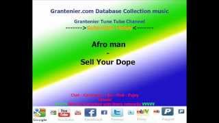 Afro man - Sell Your Dope