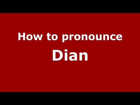 How to pronounce Dian (Indonesia/Indonesian) - PronounceNames.com