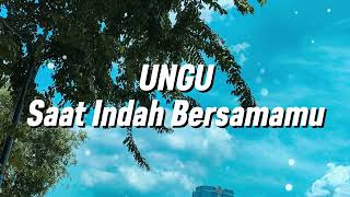 Download lagu Ungu - Saat Indah Bersamamu (Lirik) mp3 Download lagu Ungu - Saat Indah Bersamamu (Lirik) mp3