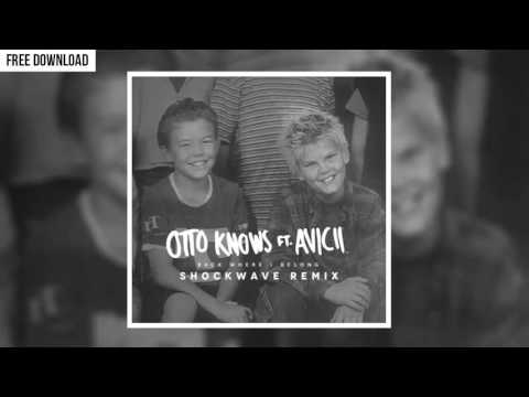 Otto Knows Ft. Avicii - Back Where I Belong (Shockwave Remix)