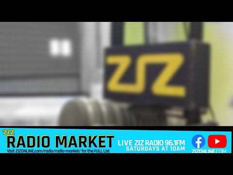 Radio Market on ZIZ Radio 96.1FM - January 14, 2022