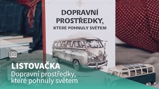 Dopravní prostředky, které pohnuly světem - videoukázka