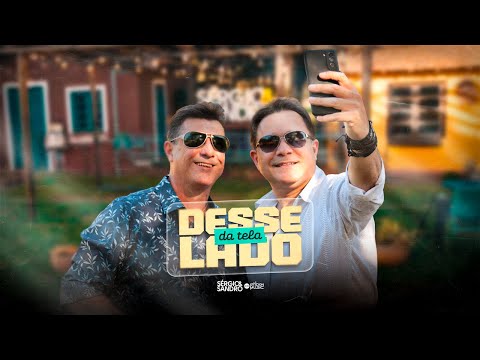 Sérgio e Sandro - Desse Lado da Tela