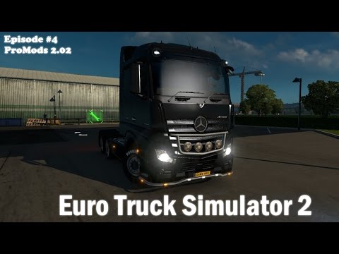 Euro Trucks Simulator 2: Ep4 (ProMods 2.02)