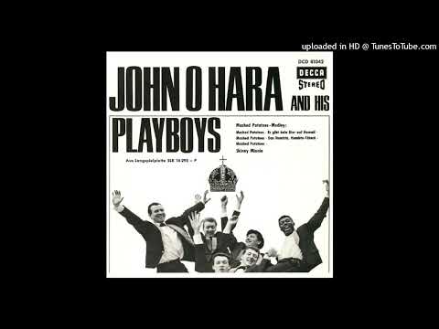 John O'Hara And His Playboys - mashed potatoes