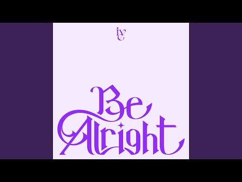 Be Alright