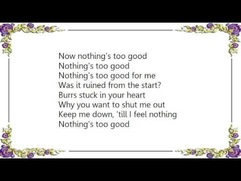 Kristen Barry - Nothing's Too Good Lyrics