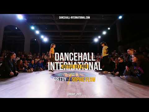 DANCEHALL INTERNATIONAL 2023 - BATTLE 1VS1 PRO| Sophie Flow VS Speedy (Wins)