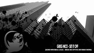Greg Nice - Set It Off (Blend With 8ball & MJG - break em off evil dee remix instru)