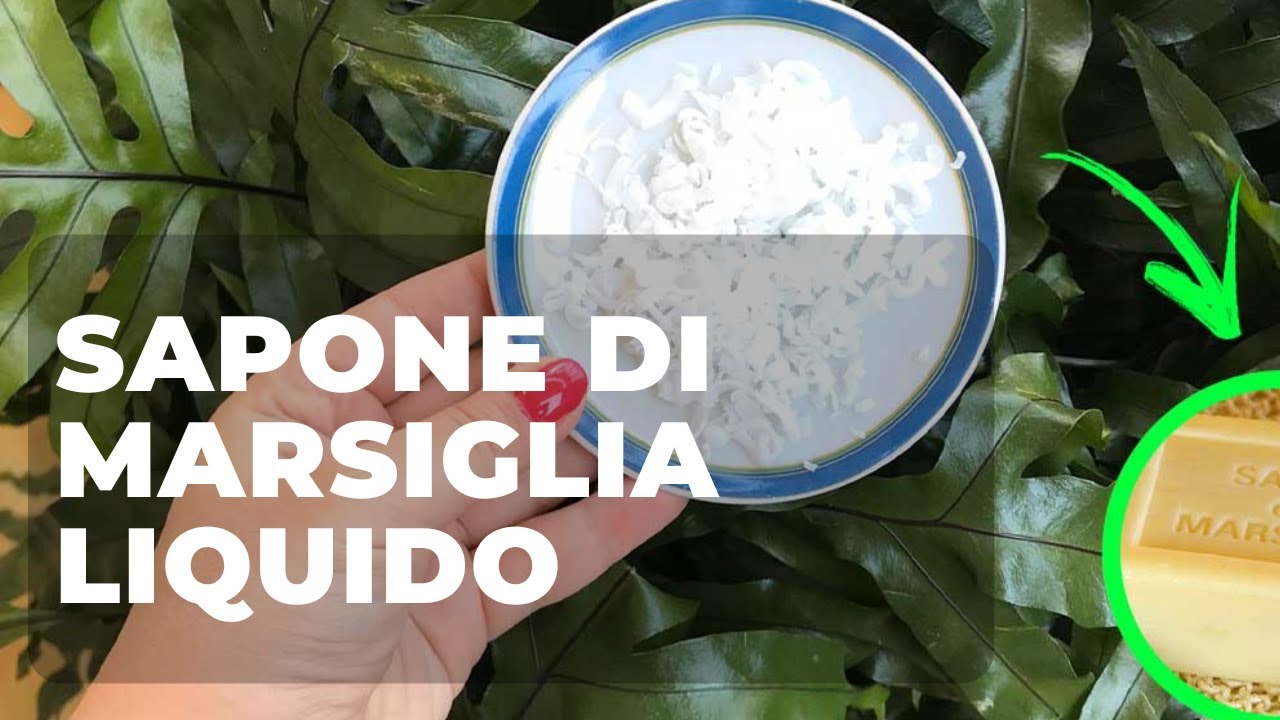 Come fare il SAPONE DI MARSIGLIA LIQUIDO