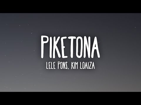 Lele Pons, Kim Loaiza - Piketona (Letra/Lyrics)