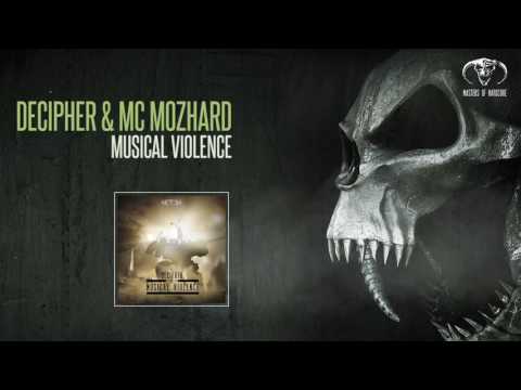 Decipher feat. MC Mozhard - Musical Violence (Official Preview) - [MOHDIGI150]