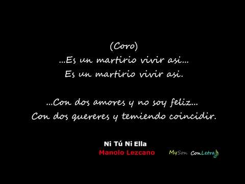 Ni tú ni ella (con letra) - Manolo Lezcano
