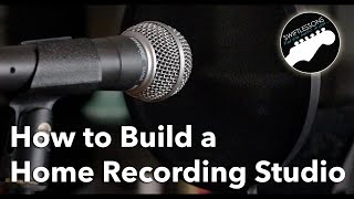 How to Build a Home Recording Studio - Equipment List