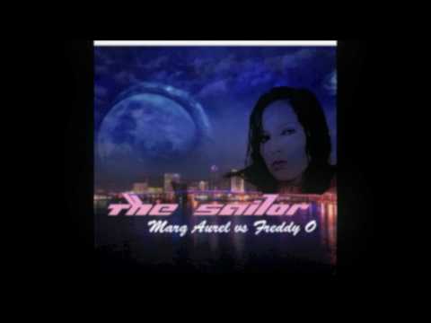 Marq Aurel vs. Freddy O - The Sailor (Tronix DJ Remix)
