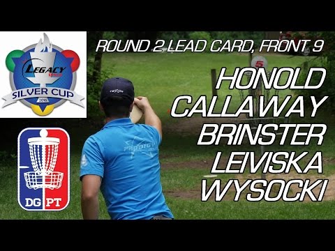 2016 Silver Cup: Round 2 Lead Card, Front 9 (Honold, Callaway, Brinster, Leiviska, Wysocki)