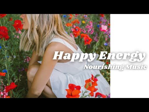 Boost Your Energy with Happy Music Playlist | 楽しい気分になる洋楽プレイリスト