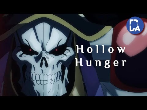 Overlord IV - Hollow Hunger「AMV」