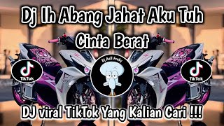 Download lagu DJ IH ABANG JAHAT - AKU TUH CINTA BERAT VIRAL TIKTOK TERBARU 2026 ‼️ mp3 Download lagu DJ IH ABANG JAHAT - AKU TUH CINTA BERAT VIRAL TIKTOK TERBARU 2026 ‼️ mp3