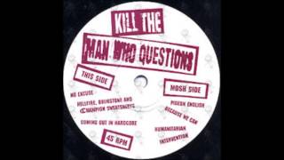 Kill The Man Who Questions - Pigeon English / Full EP
