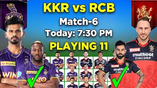 IPL 2022 | Kolkata Knight Riders vs Royal Challengers Bangalore Playing 11 | KKR vs RCB Playing 11