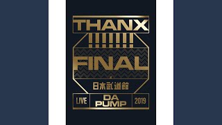 Do it！宙にジャンプ　 LIVE DA PUMP 2019 THANX!!!!!!! FINAL at 日本武道館