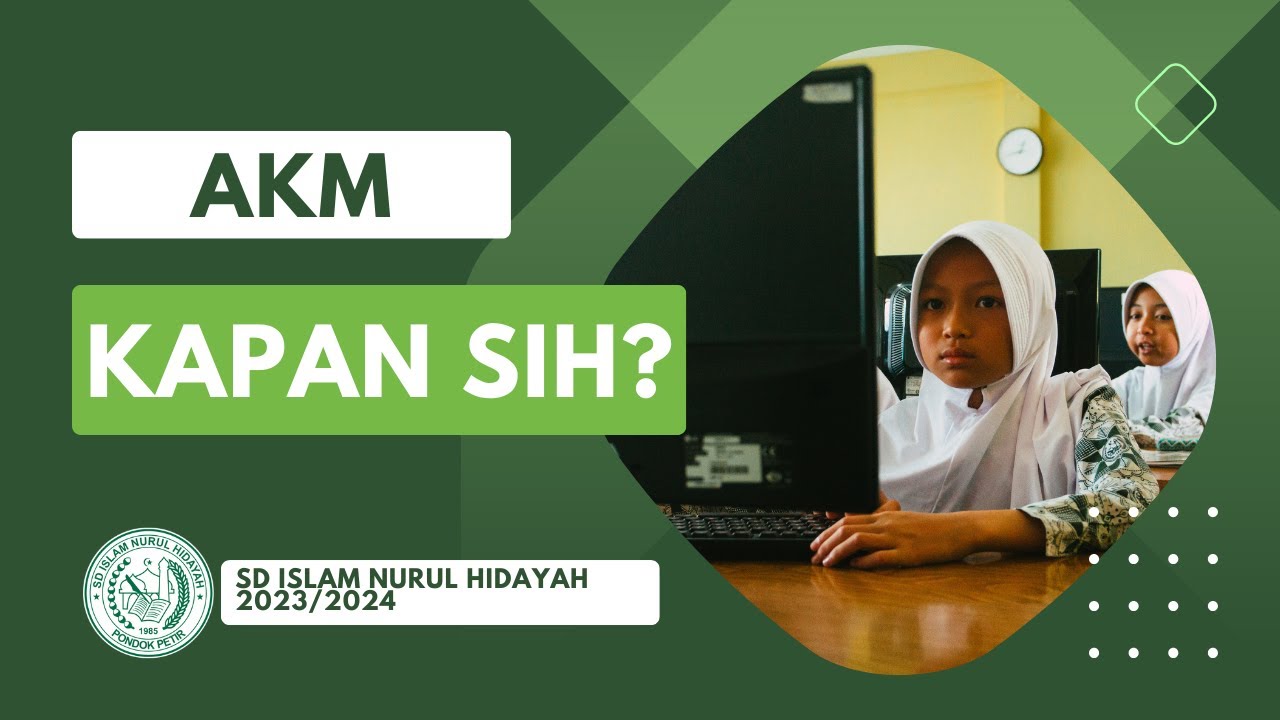 Sosialisasi AKM SD Islam Nurul Hidayah