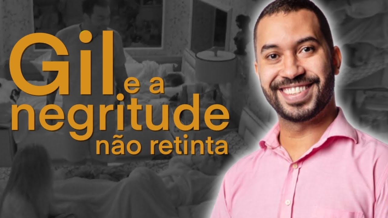 #BBB21: Gilberto, colorismo e a negação da negritude dos não retintos