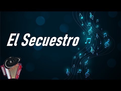 El secuestro - Mono Zabaleta (Letra | Lyrics)