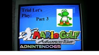 Trial Let's Play Mario Golf Advance Tour Part 3: Desert Golfing