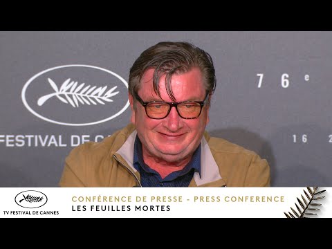 Les Feuilles Mortes – Press Conference– EV – Cannes 2023