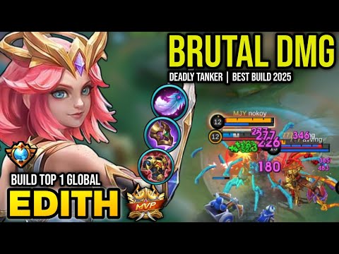 EDITH BEST BUILD 2025 | BUILD TOP 1 GLOBAL EDITH GAMEPLAY | MOBILE LEGENDS✓