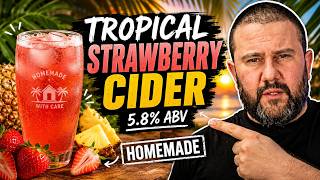 How To Make Homemade Tropical Strawberry Cider 🍓🍍 | Easy 5.8% ABV Brewing Recipe