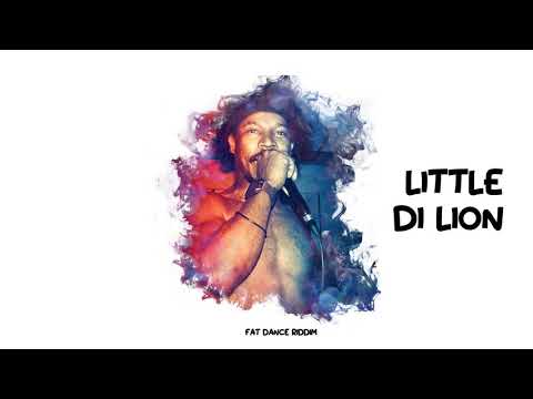 LITTLE DI LION - FORGET YOUR TROUBLE - FAT DANCE RIDDIM 2019 - DJ C-AIR PRODUCTION
