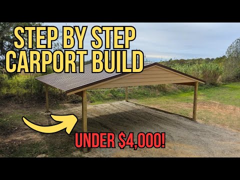 Build a Carport Yourself for Under $4,000 | Full Tutorial
