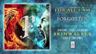 For All I Am "Forgotten" Official (with Lyrics)