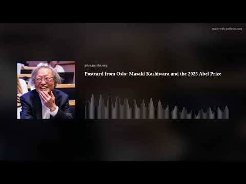 Postcard from Oslo: Masaki Kashiwara and the 2025 Abel Prize