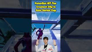 PeterBot HIT The Craziest Clip in Solo Series Cup #shorts