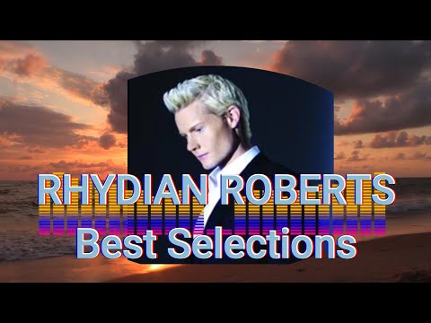 Rhydian Roberts Best Selections