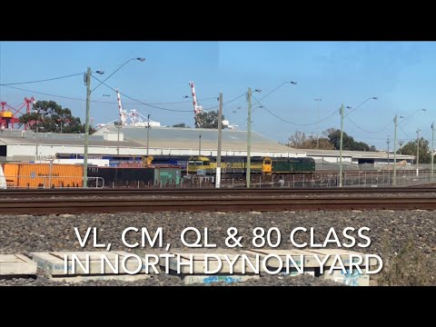 VL, CM, QL & 80 Class In North Dynon Yard