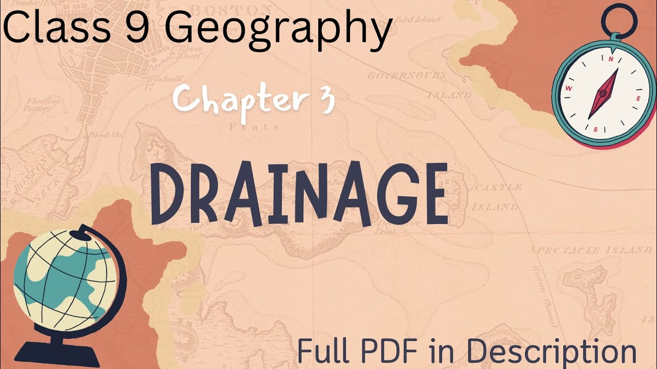 Class 9 Geography Chapter 3 Notes | Drainage | NCERT PDF Notes