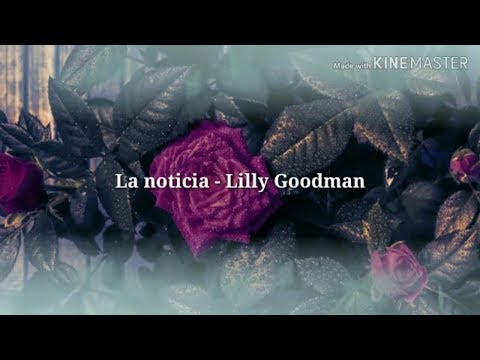 download lagu mp3 mp4 La Noticia Lilly Goodman Letra, download lagu La Noticia Lilly Goodman Letra gratis, unduh video klip La Noticia Lilly Goodman Letra