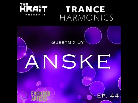 Trance Harmonics Radio 044 [Feat. Anske Guestmix]