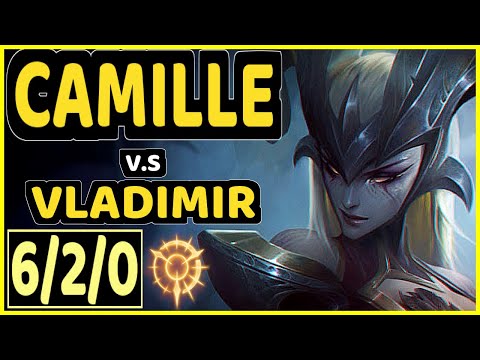 TAY (CAMILLE) vs VLADIMIR - 6/2/0 KDA TOP GAMEPLAY - BR Ranked GRANDMASTER